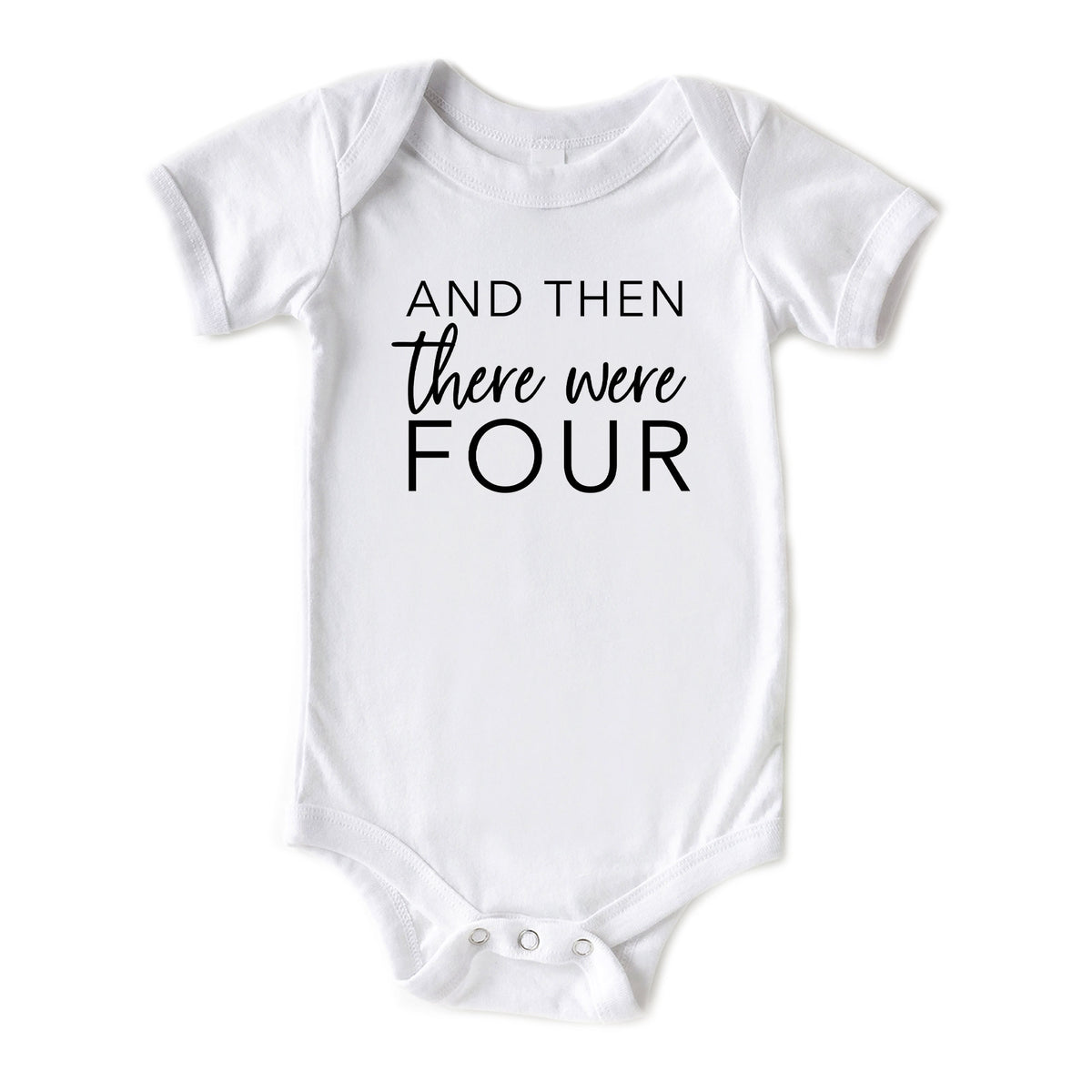 And Then There Were Four Onesies® Brand