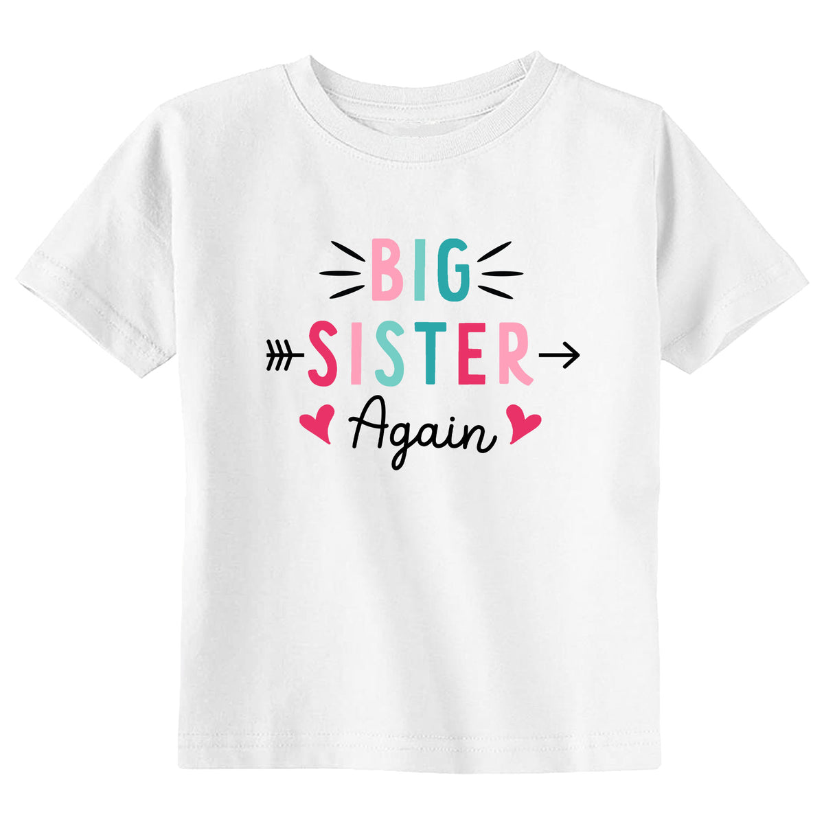 Big Sister Again T-Shirt