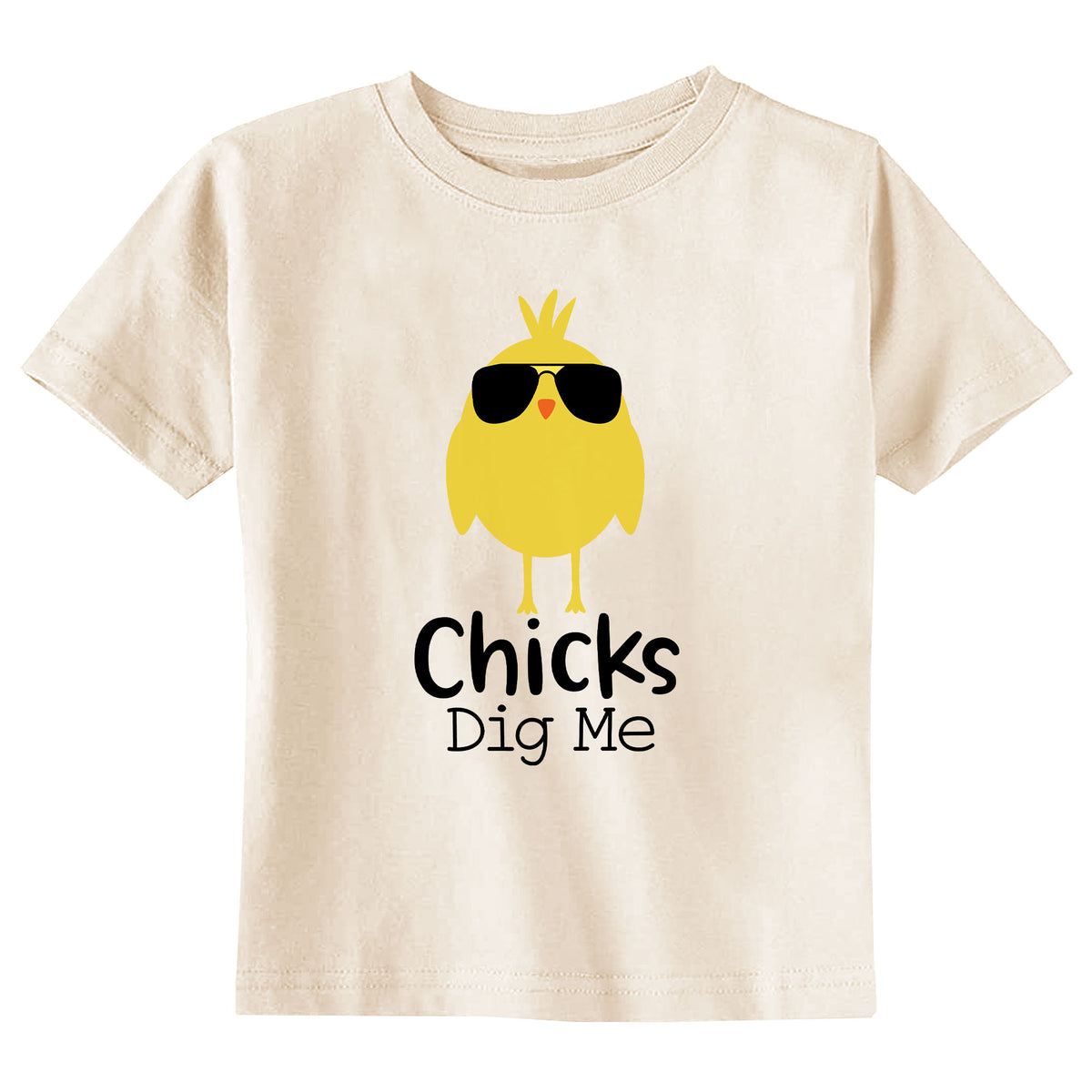 Chicks Dig Me Natural T-Shirt