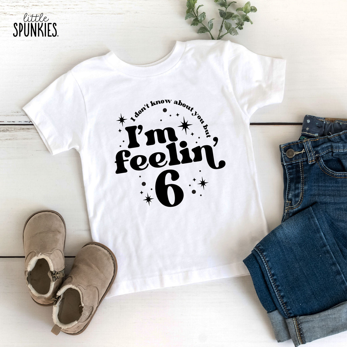 I Don't Know About You, But I'm Feelin' Age T-Shirt