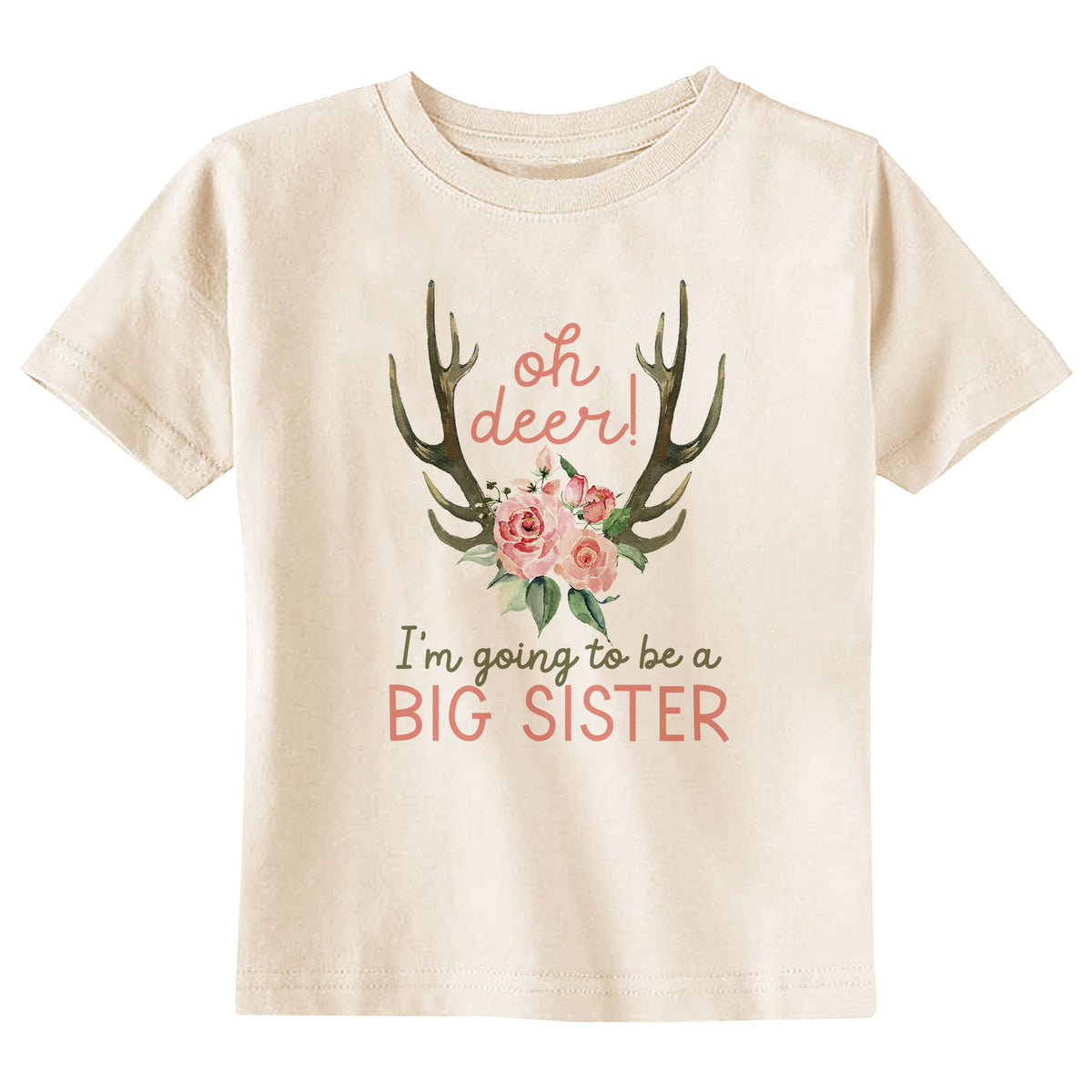 Oh Deer I'm Going to be a Big Sister Natural T-Shirt