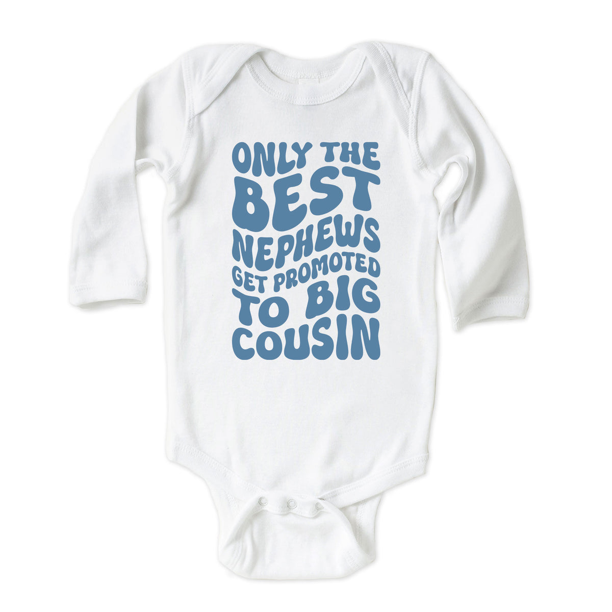 Only the Best Nephews Get Promoted to Big Cousin Onesies® Brand