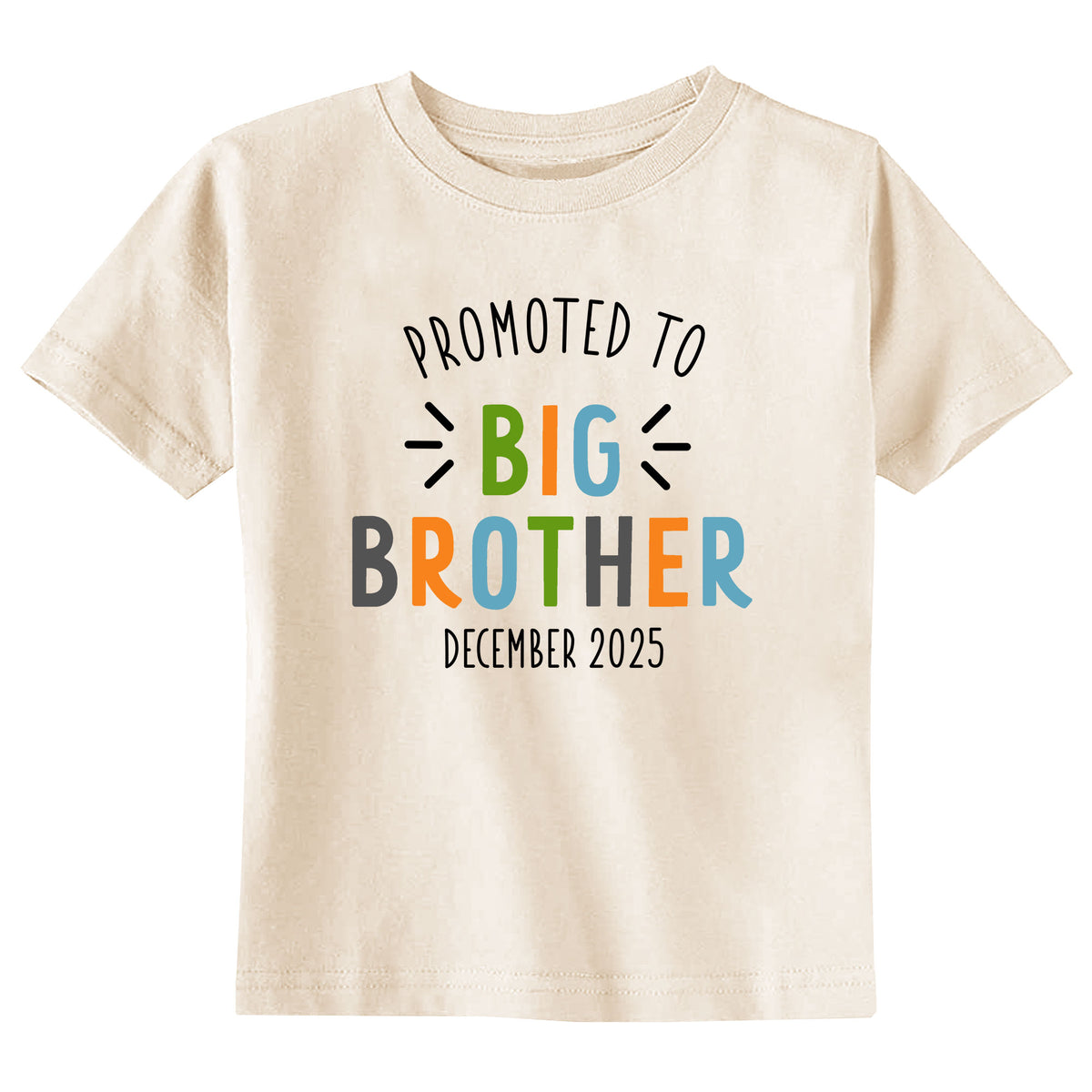 Promoted to Big Brother with Date Natural T-Shirt