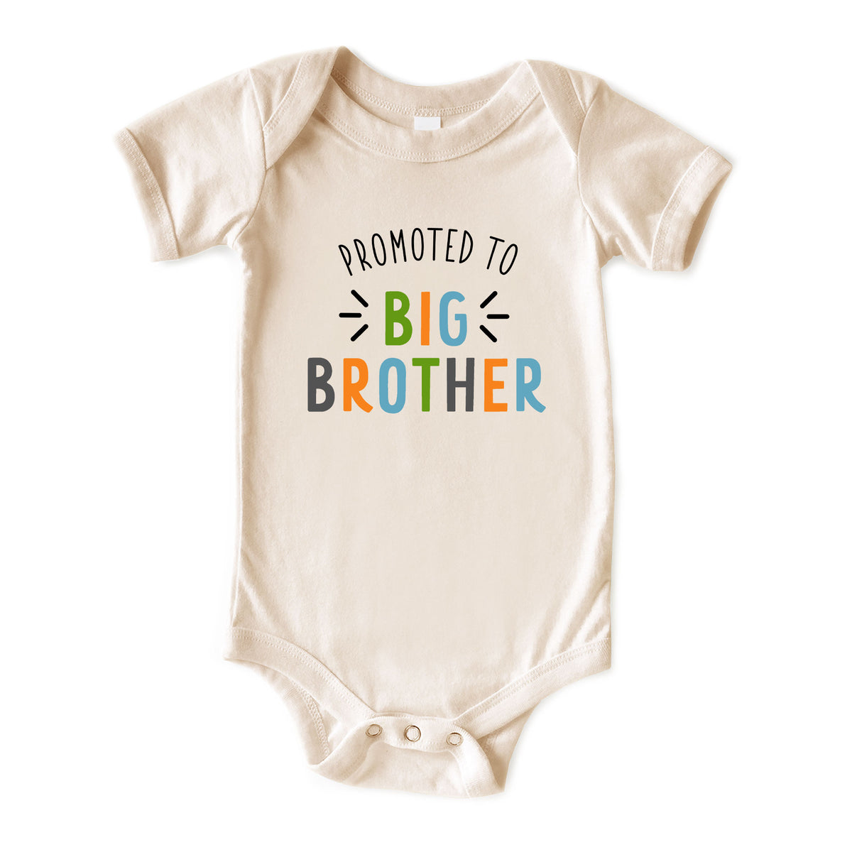 Promoted to Big Brother with Date Natural Onesies® Brand