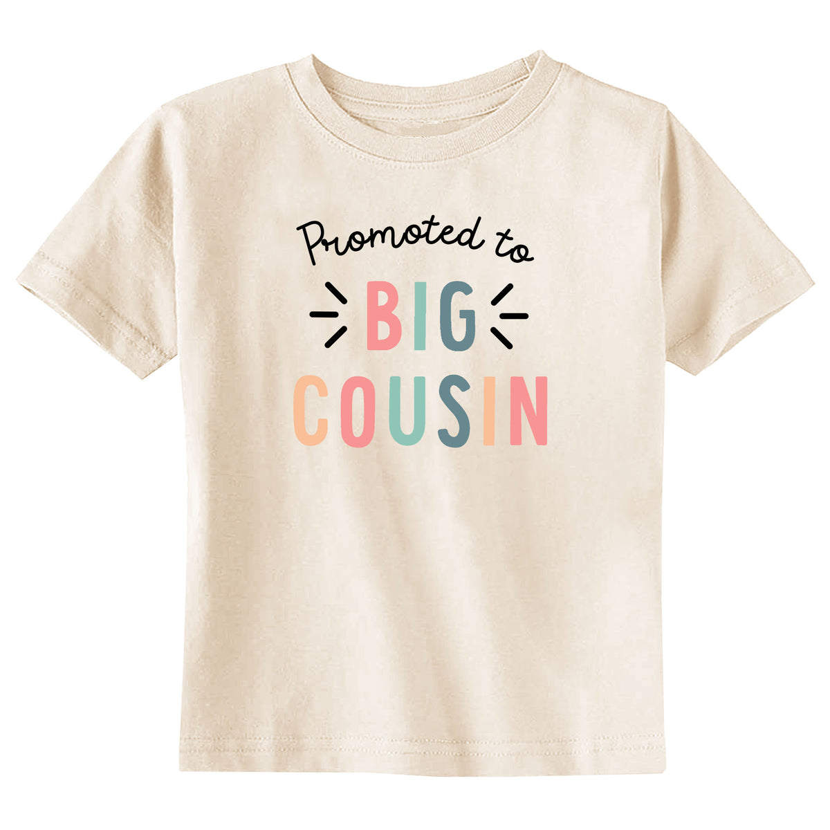 Promoted to Big Cousin GIRL with Date Natural T-Shirt