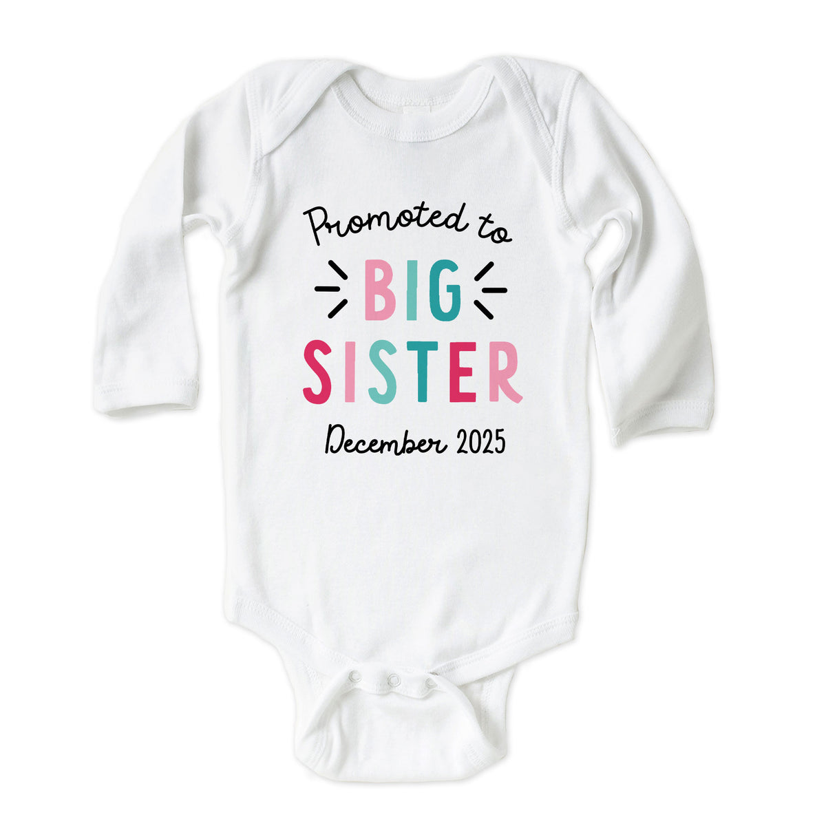 Promoted to Big Sister with Date Onesies® Brand