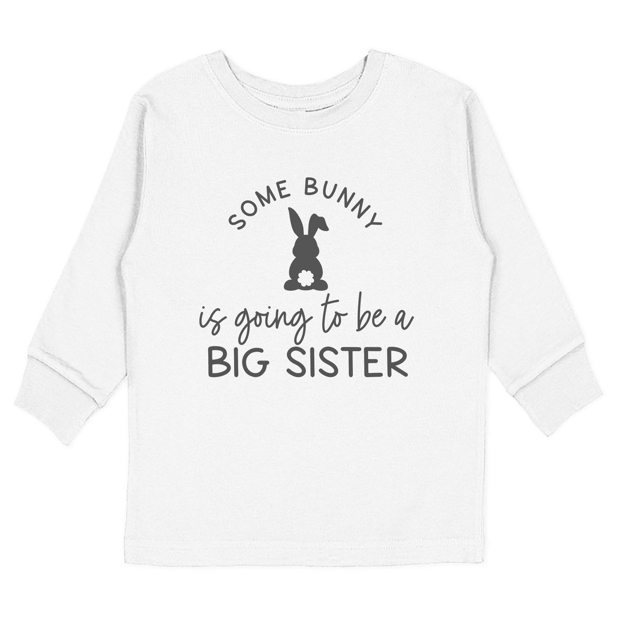 Some Bunny is Going to Be a Big Sister T-Shirt