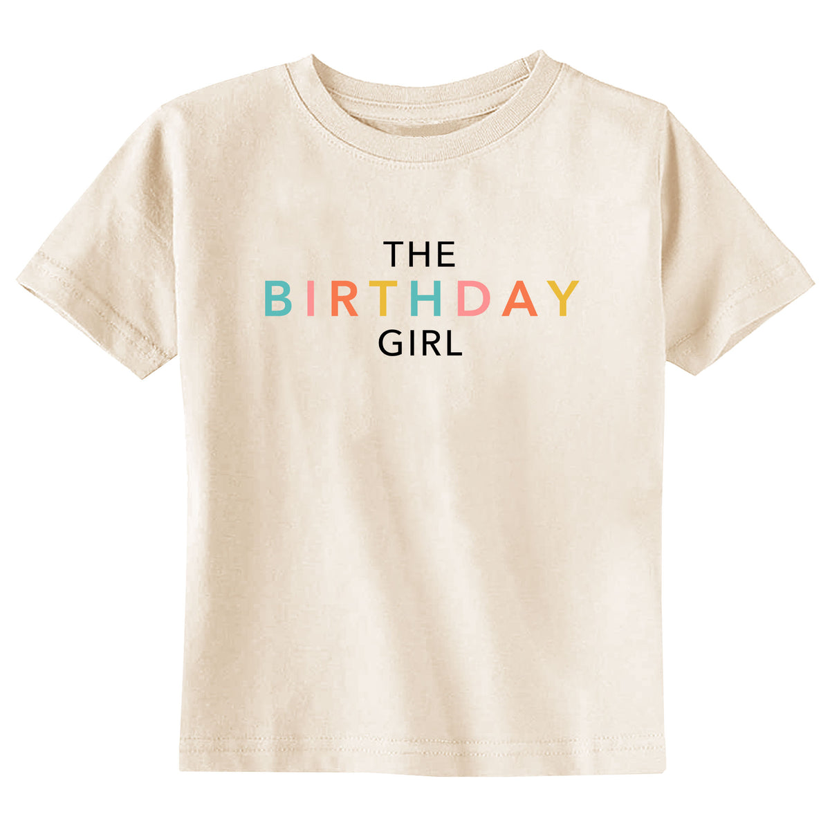 The Birthday Girl Natural T-Shirt