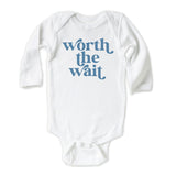 Worth the Wait Onesies® Brand