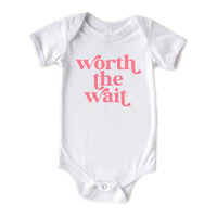 Worth the Wait Onesies® Brand